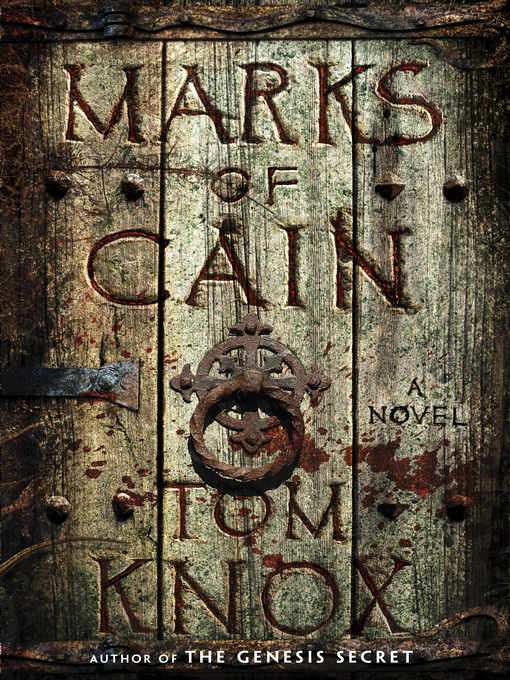 Title details for The Marks of Cain by Tom Knox - Available